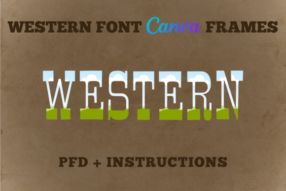 Western Font Canva Frames Alphabet: Elevate Your Designs